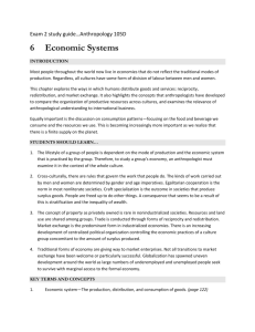 Exam 2 study guide…Anthropology 105D 6 Economic Systems