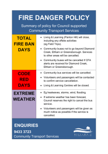 FIRE DANGER POLICY Summary of policy for Council supported