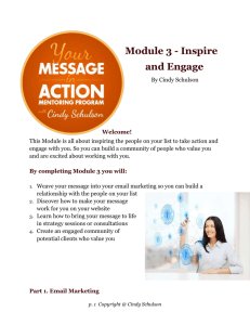 Module 3 - Inspire and Engage By Cindy Schulson Welcome! This