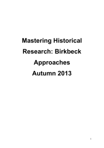 Mastering Historical Research: Birkbeck Approaches Autumn 2013