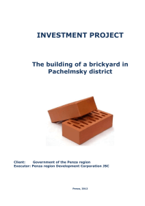 INVESTMENT PROJECT The building of a brickyard in Pachelmsky