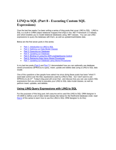 LINQ to SQL (Part 8 - Executing Custom SQL Expressions)