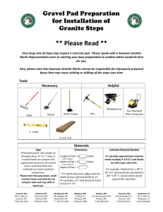 Gravel Pad Preparation for Installation of Granite Steps ** Please