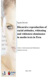 Discursive reproduction of racial attitudes, whitening and whiteness