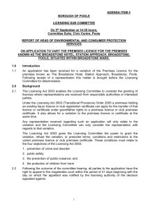 application to vary the premises licence for the premises known as