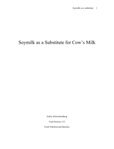 Soymilk as a substitute for cow`s milk
