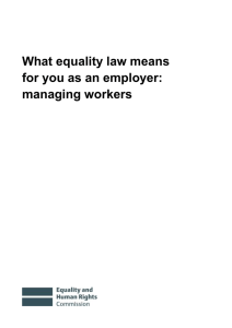 1. What equality law means for you as an employer: managing workers