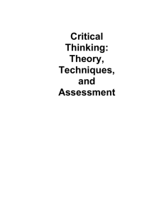 Critical Thinking: Theory, Techniques, and Assessment