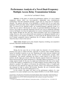 Performance Analysis of a Novel Dual