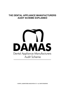 DAMAS is supported by the Dental Profession, NHS and Dental