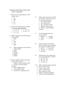 Formulas and Names of Ions and Ionic Compounds