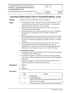 Securing Endotracheal Tube in Neonatal/Pediatric Areas