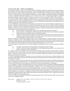 15A NCAC 07M .0202 POLICY STATEMENTS (a) Pursuant to