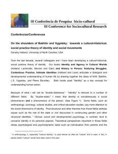 On the shoulders of Bakhtin and Vygotsky: towards a cultural