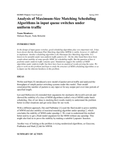 Analysis of Maximum-Size Matching Scheduling Algorithms in input