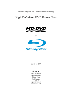 High-Definition Optical Disc Format War