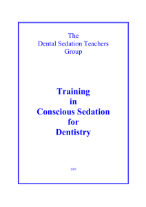 Training in Conscious Sedation for Dentistry