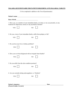 MALARIA QUESTIONNAIRE FOR PATIENTS REQUIRING ANTI