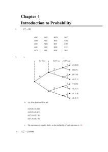 Chapter 4 Introduction to Probability 2. ABC ACE BCD BEF ABD