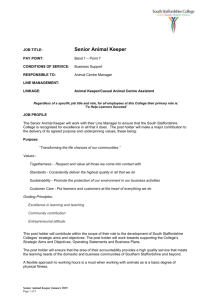 JOB TITLE: Senior Animal Keeper PAY POINT: Band 1 – Point 7