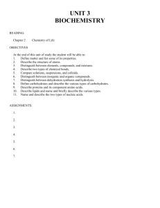 UNIT 3 BIOCHEMISTRY READING: Chapter 2 Chemistry of Life