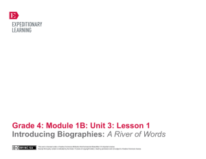 Grade 4: Module 1B: Unit 3: Lesson 1 Introducing Biographies: A