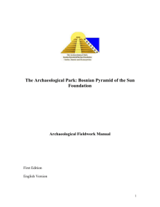 The Archaeological Park: Bosnian Pyramid of the Sun Foundation