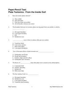 Quiz - Plate Tectonics: From the Inside Out