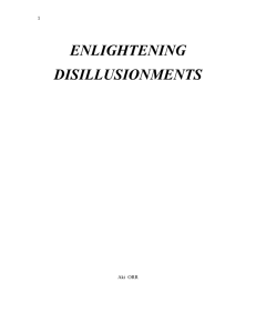 1 ENLIGHTENING DISILLUSIONMENTS Aki ORR TABLE OF