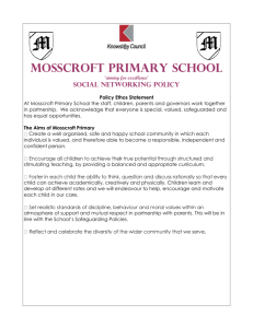 MOSSCROFT PRIMARY SCHOOL `aiming for excellence` Social
