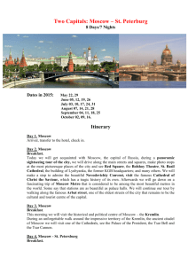 Two Capitals: Moscow – St. Peterburg 8 Days/7 Nights Dates in