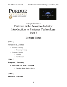 Date of Revision: 3/24/2009 Introduction to Fastener Technology