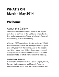 WHAT`S ON March - May 2014 Welcome About the Gallery The