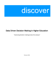 1 The Imperative for Data Driven Decision Making in