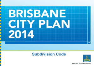 Subdivision Code - Brisbane City Council