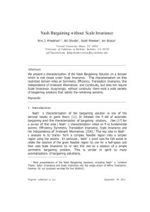 Nash Bargaining without Scale Invariance Eric J. Friedman1,2, Ali