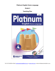 Platinum English Home Language Grade 4 Teaching Plan Tel: 021