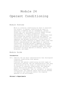 Module 24 Operant Conditioning Module Preview While in classical