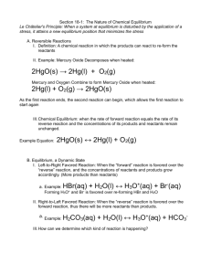 Section 18-1: The Nature of Chemical Equilibrium Le Châtelier`s