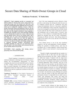 Secure Data Sharing of Multi-Owner Groups in Cloud 1Sunilkumar