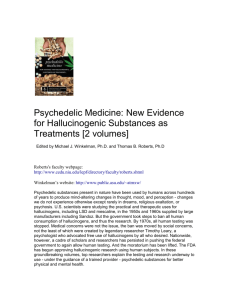 Psychedelic Medicine: New Evidence for Hallucinogenic
