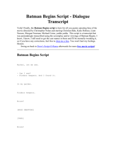 Batman Begins Script - Dialogue Transcript