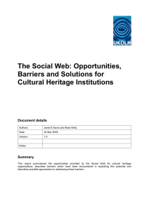 The Social Web: Opportunities, Barriers and Solutions for Cultural