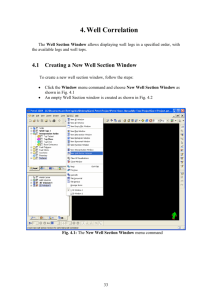 Well Correlation The Well Section Window allows displaying well