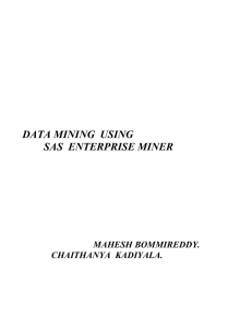 Data mining with SAS Enterprise Miner