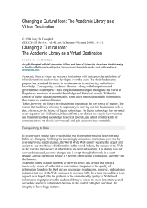 Changing a Cultural Icon: The Academic Library as a