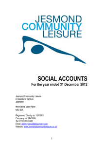 Social Accounts 2013. - Jesmond Community Leisure