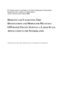 Deriving and validating trip destinations and modes for multi