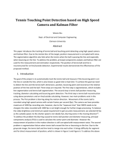 Tennis Touching Point Detection based on High Speed Camera and