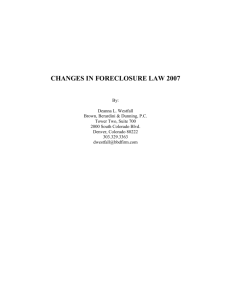 CHANGES IN FORECLOSURE LAW 2007